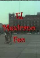 El mexicano feo  - Stills