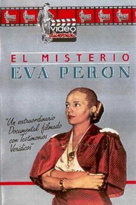 The Mystery of Eva Peron 
