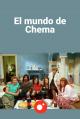 El mundo de Chema (TV Series)