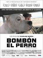 Bombón: El Perro  - Posters