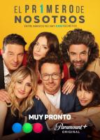 El primero de nosotros (TV Series) - Poster / Main Image