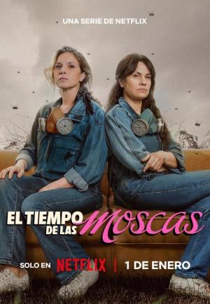 El tiempo de las moscas (TV Miniseries)
