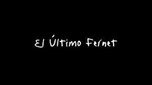 El último Fernet 