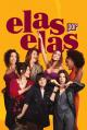 Elas por Elas (TV Series)