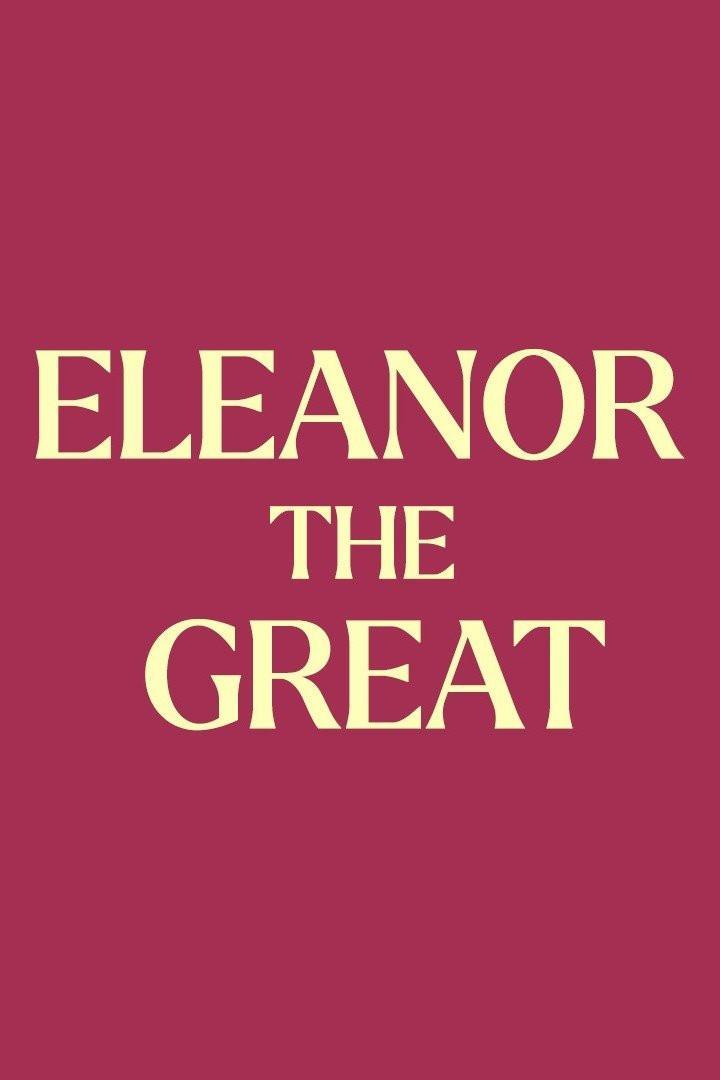 Eleanor the Great 