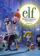 Elf: Buddy’s Musical Christmas (TV) (TV)