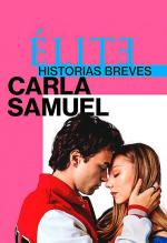 Elite Short Stories: Carla, Samuel (TV Miniseries)