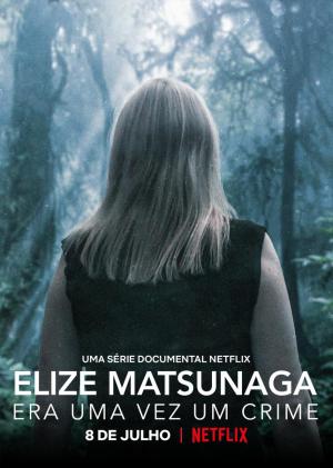 Eliza Matsunaga: Once Upon a Crime (TV Miniseries)