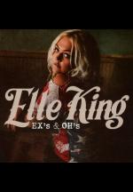 Elle King: Ex's & Oh's (Vídeo musical)