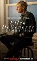 Ellen DeGeneres: For Your Approval 