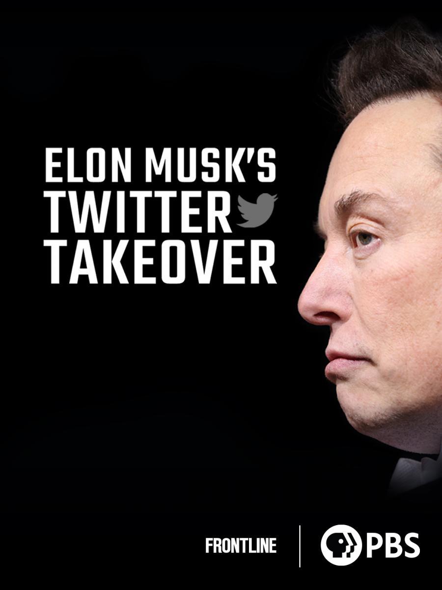 Elon Musk's Twitter Takeover 