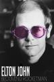 Elton John. La historia de Rocketman 