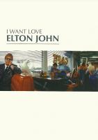 Elton John: I Want Love (Vídeo musical) - Poster / Imagen Principal