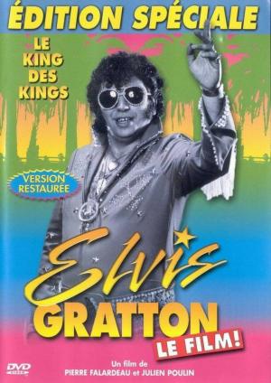 Elvis Gratton (C)