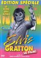 Elvis Gratton (C)