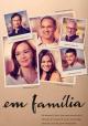 Em Família (TV Series) (TV Series)