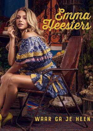 Emma Heesters: Waar Ga Je Heen (Vídeo musical)
