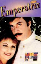 Emperatriz (TV Series) (TV Series)