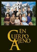 En cuerpo ajeno (Serie de TV) - 