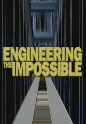 Engineering the Impossible (TV)