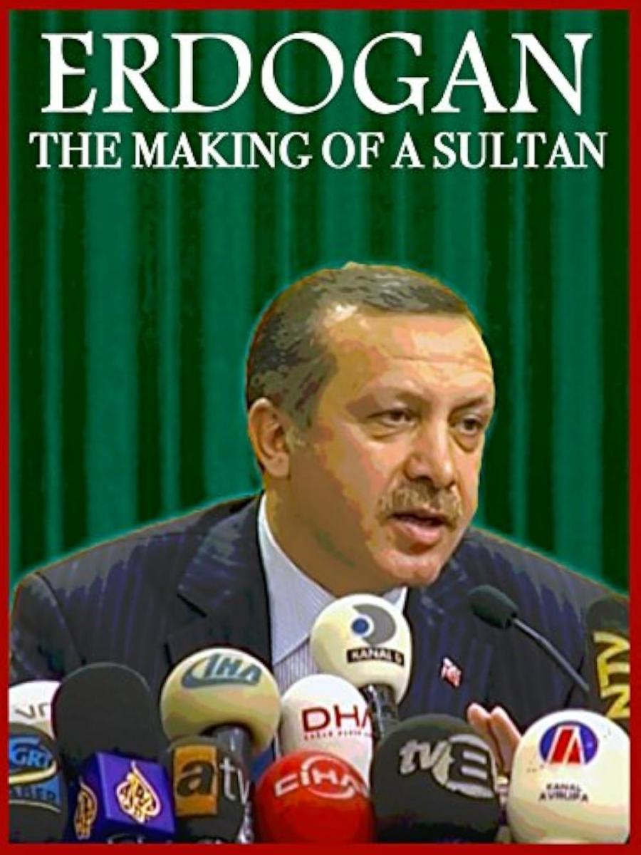 Erdogan: The Making of a Sultan (TV) (2016) - FilmAffinity