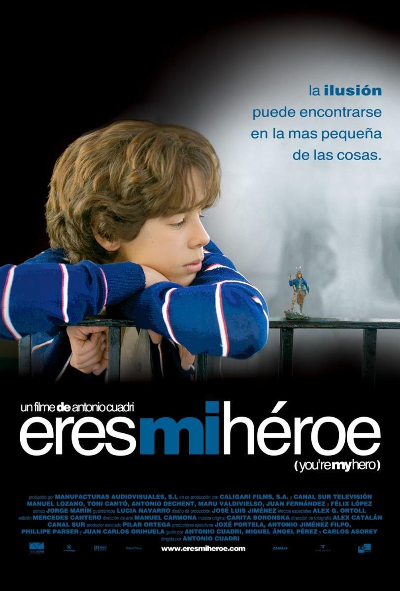 Eres mi héroe 