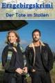 Erzgebirgskrimi: Der Tote im Stollen (TV)