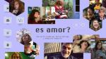 ¿Es amor? (Serie de TV)