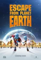 Escape from Planet Earth  - Posters