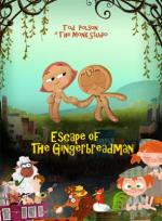 Escape of the Gingerbread Man (S)