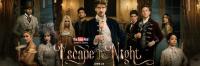 Escape the Night (TV Series) - Posters