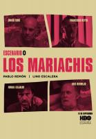 Escenario 0: Los mariachis (TV) - Poster / Imagen Principal