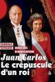 Juan Carlos, el ocaso de un Rey (TV)