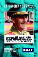 España después de la guerra: El Franquismo en color (Miniserie de TV) - Posters