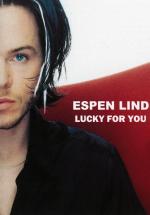 Espen Lind: Lucky For You (Vídeo musical)