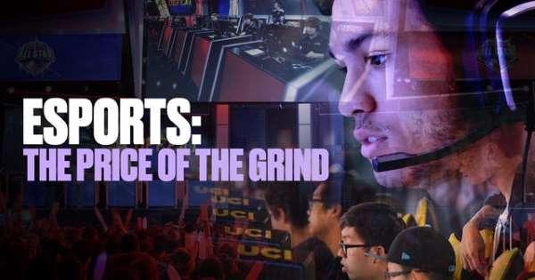 Esports: The Price of the Grind (C)