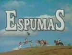 Espumas (Serie de TV)