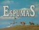 Espumas (Serie de TV)