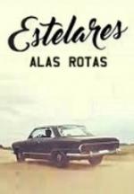 Estelares: Alas rotas (Music Video)