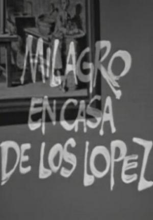 Estudio 1: Milagro en casa de los López (TV) (TV)