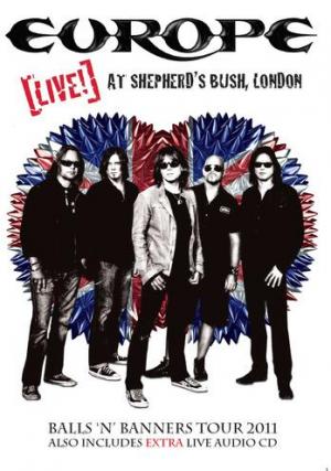 Europe: Live at Shepherd's Bush, London 2011 