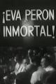 Eva Perón inmortal (C)