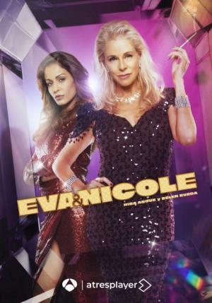 Eva y Nicole (TV Series)