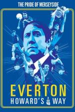 Everton, Howard's Way 