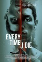 Every Time I Die  - Poster / Imagen Principal