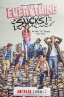 Everything Sucks! (TV Series) - Poster / Main Image
