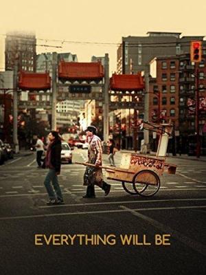 Everything Will Be 