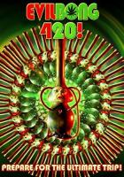 Evil Bong 420 (AKA Evil Bong 4)  - Poster / Imagen Principal