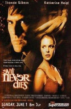 Evil Never Dies (TV)