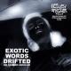 Exotic Words Drifted (S)